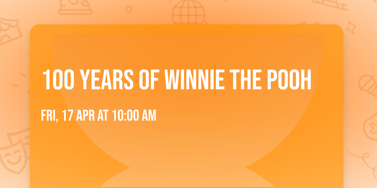 100 Years of Winnie the Pooh