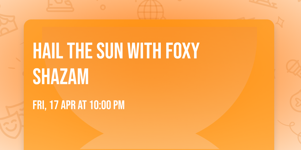 Hail the Sun with Foxy Shazam