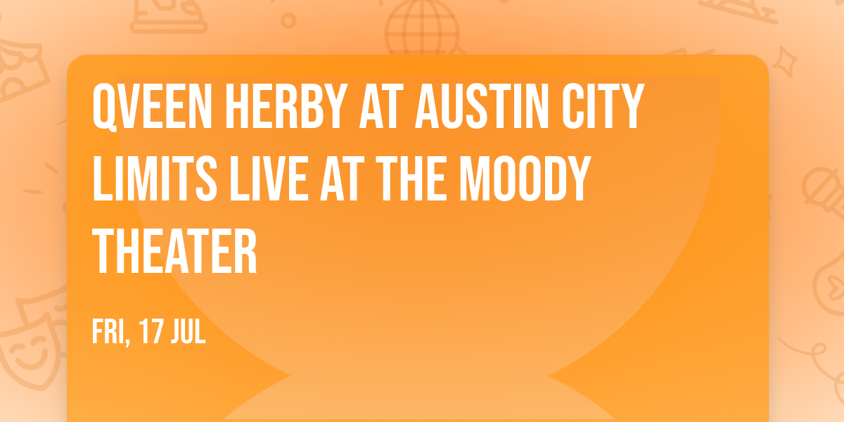 Qveen Herby at Austin City Limits Live at The Moody Theater