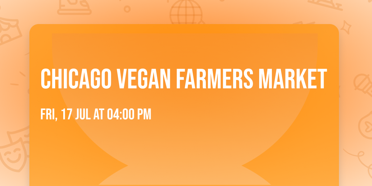 Chicago vegan farmers market 