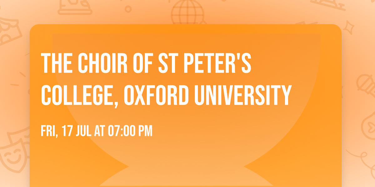 The Choir of St Peter's College, Oxford University 