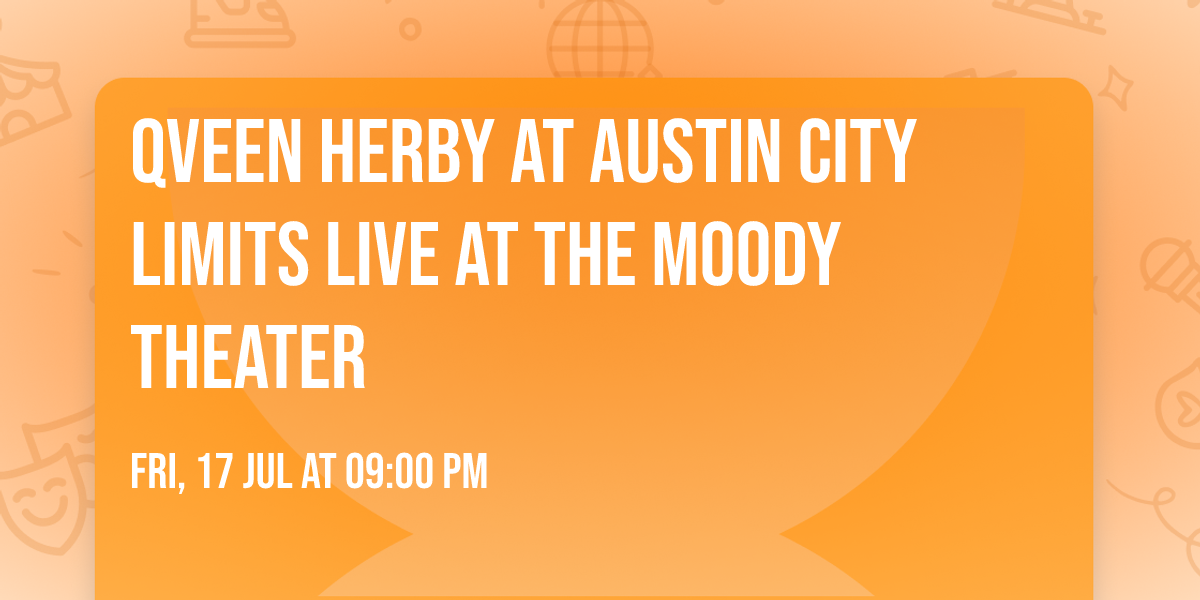 Qveen Herby at Austin City Limits Live at The Moody Theater