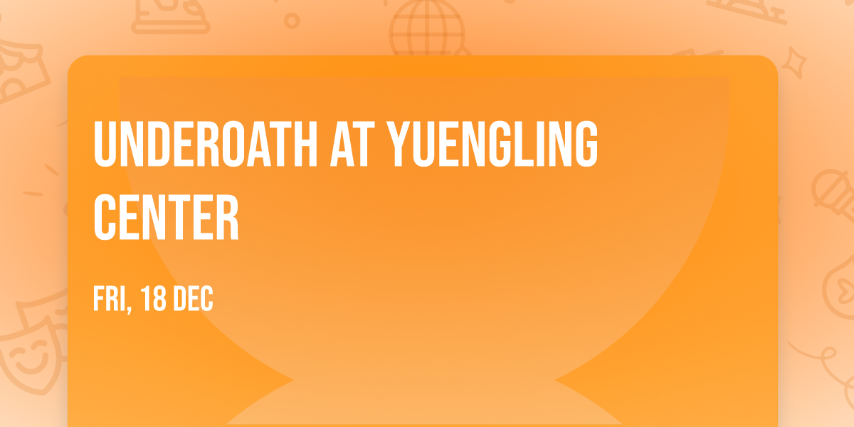 Underoath at Yuengling Center