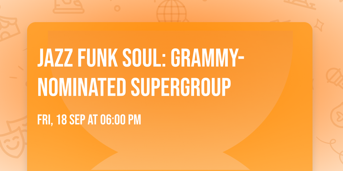 Jazz Funk Soul: Grammy-Nominated Supergroup