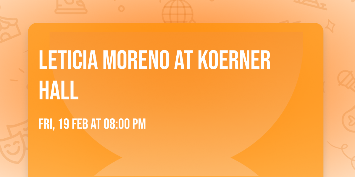 Leticia Moreno at Koerner Hall