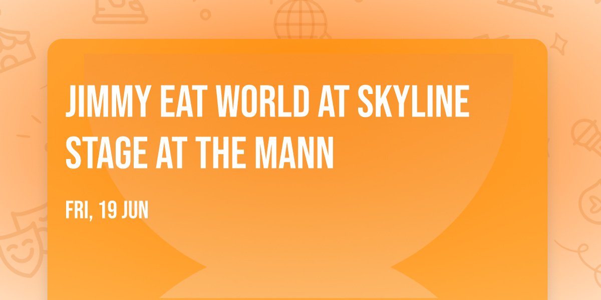 Jimmy Eat World at Skyline Stage at the Mann