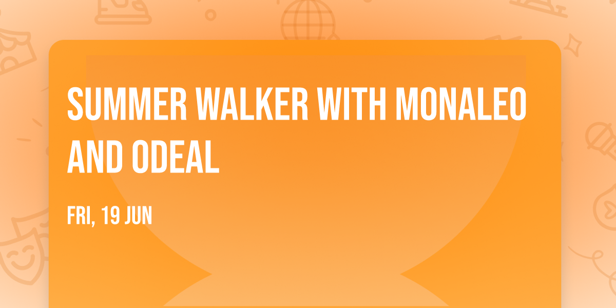 Summer Walker with Monaleo and Odeal