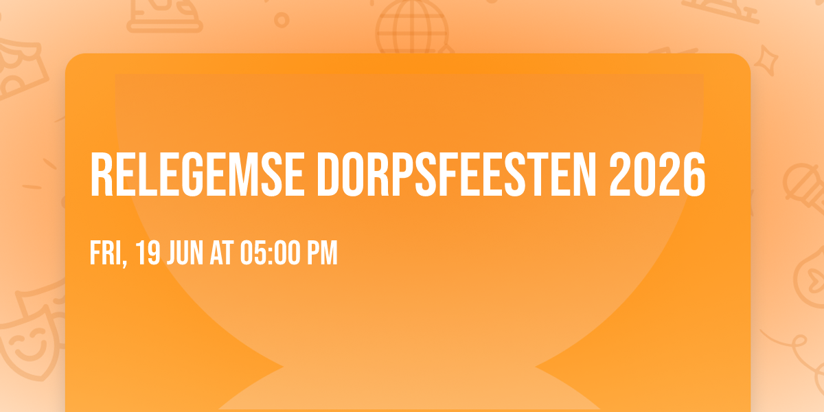 Relegemse Dorpsfeesten 2026