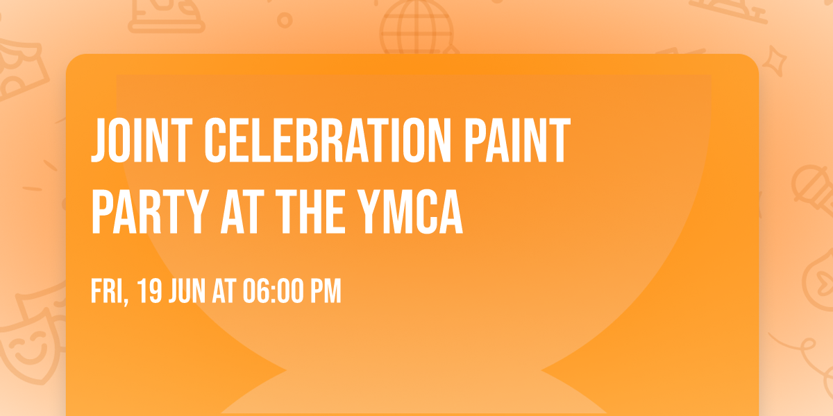 Joint Celebration Paint Party At The YMCA 