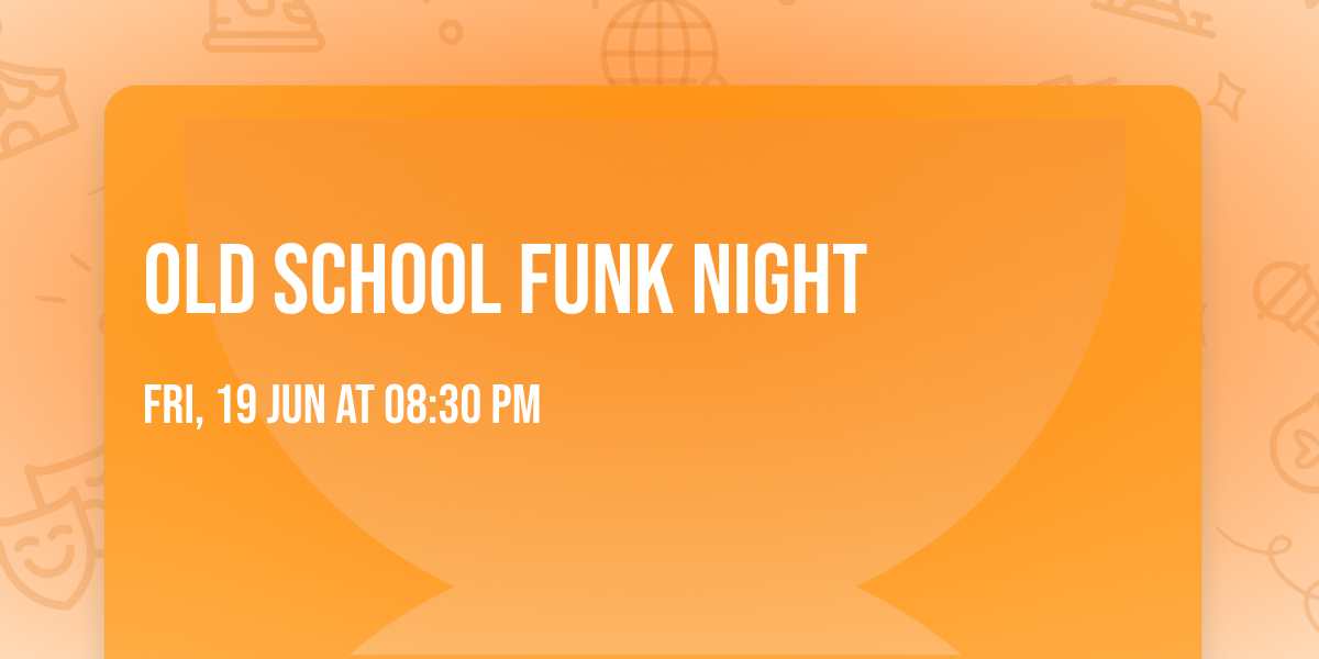 Old school funk night 