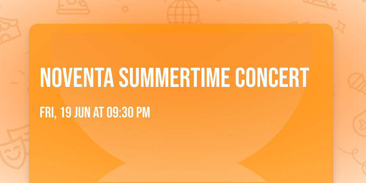 Noventa Summertime Concert