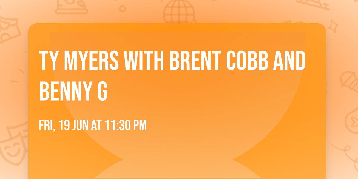 Ty Myers with Brent Cobb and Benny G