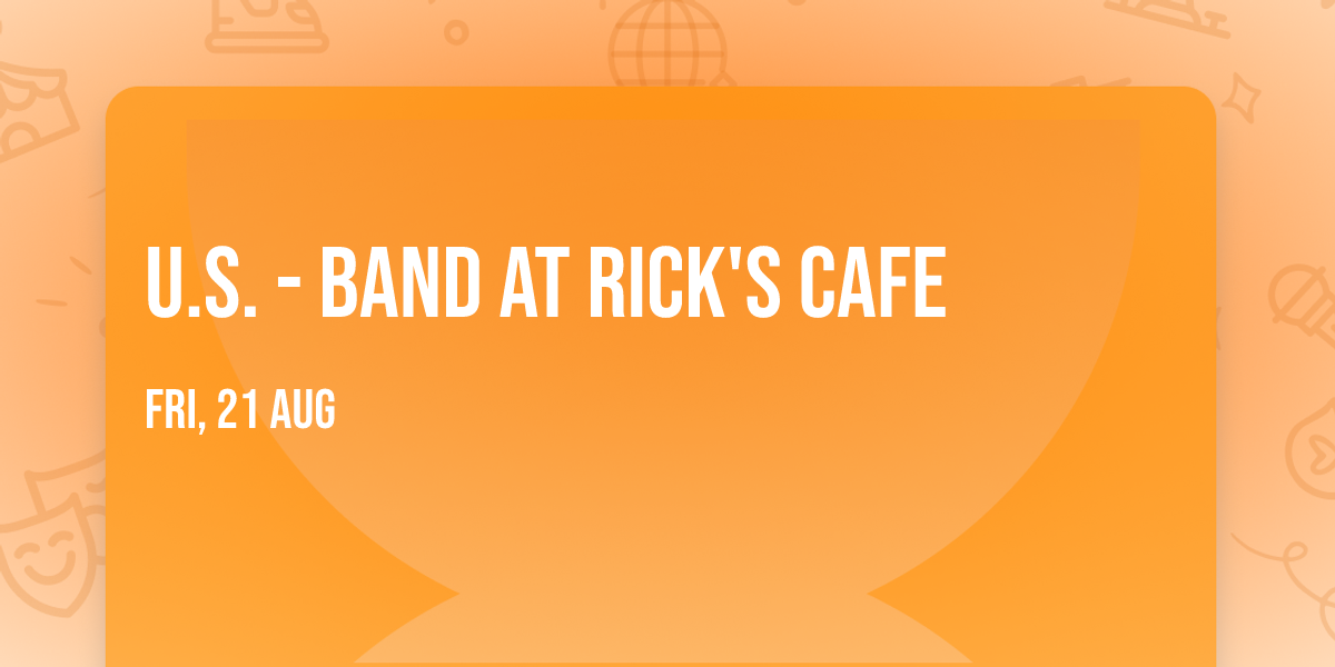 U.S. - Band at Rick's Cafe