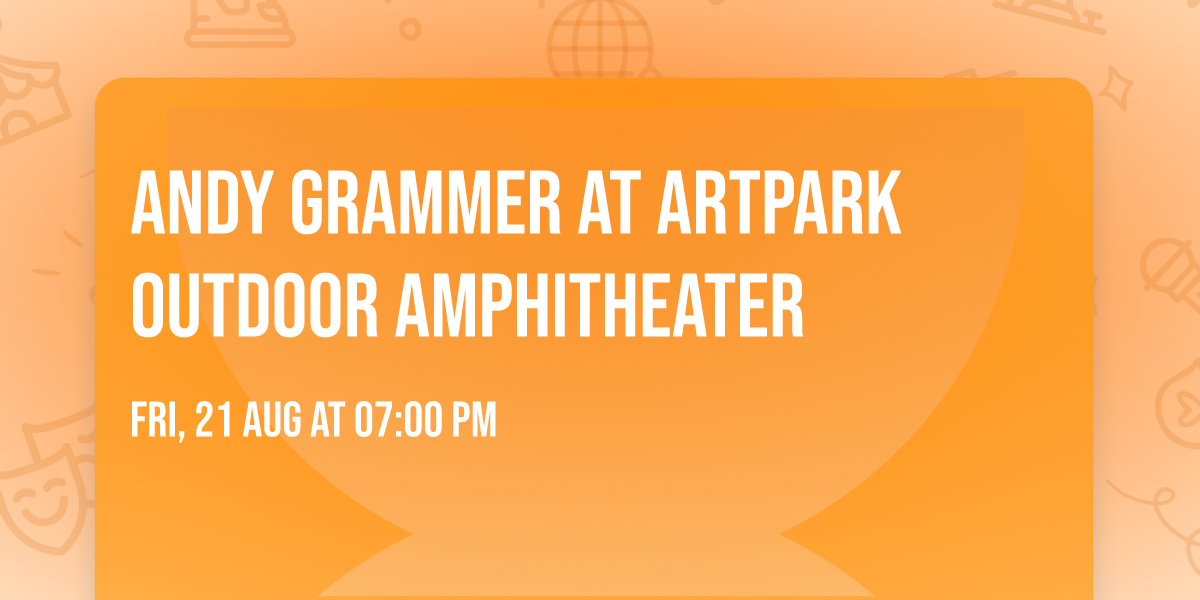 Andy Grammer at Artpark Outdoor Amphitheater