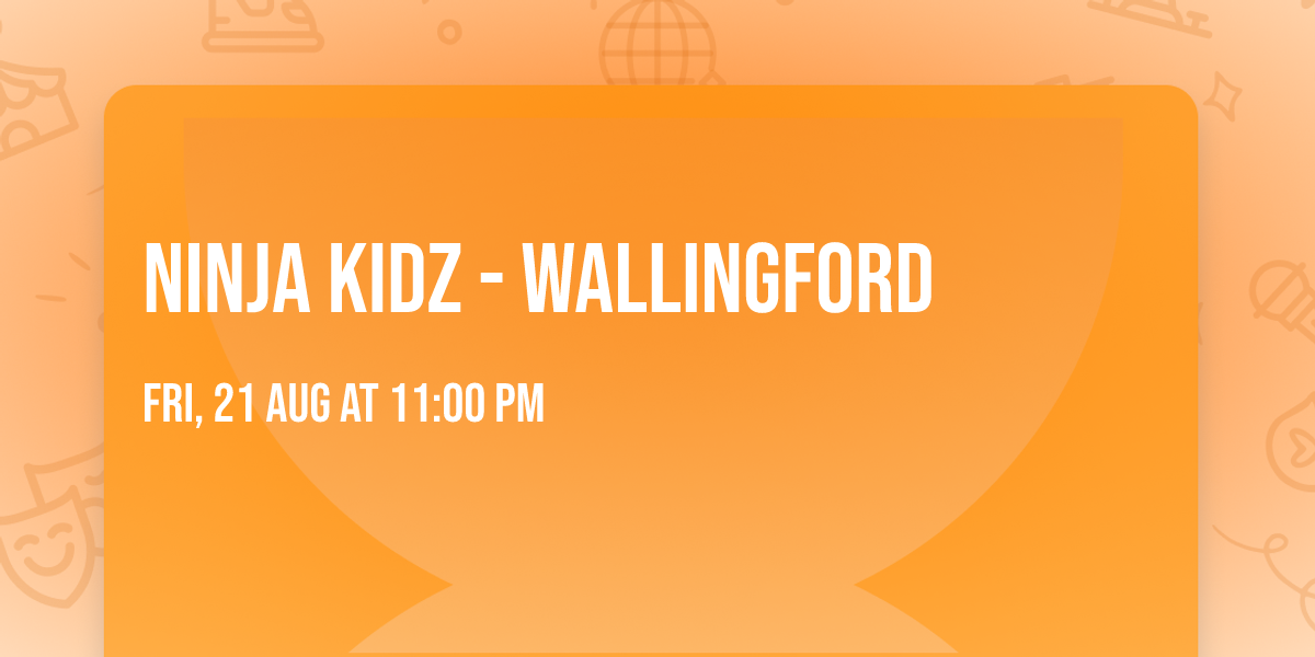 Ninja Kidz - Wallingford