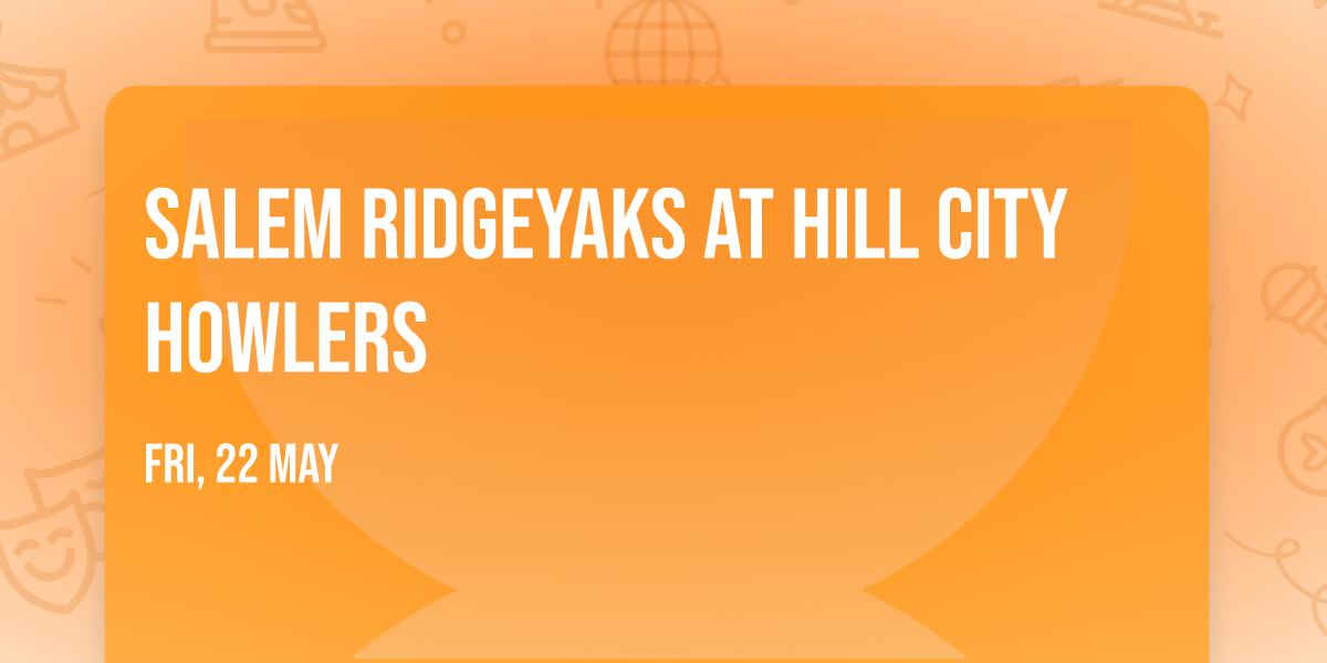 Salem RidgeYaks at Hill City Howlers