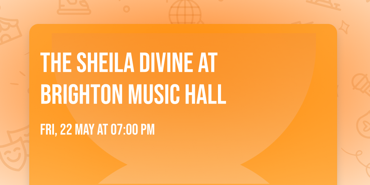 The Sheila Divine at Brighton Music Hall