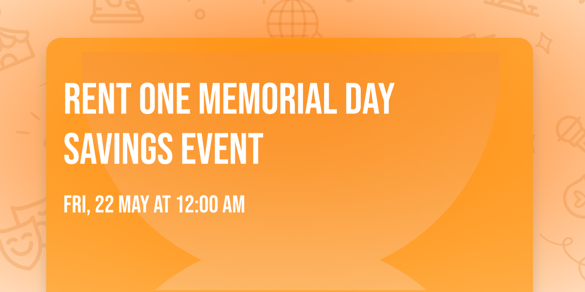 Rent One Memorial Day Savings Event