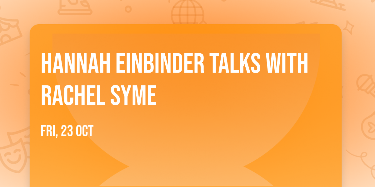 Hannah Einbinder talks with Rachel Syme