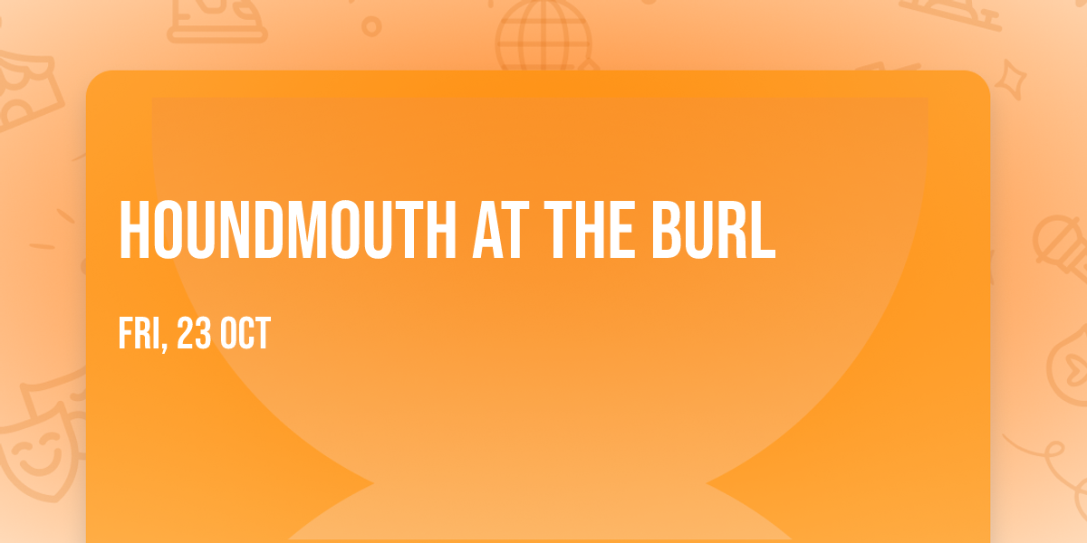 Houndmouth at The Burl