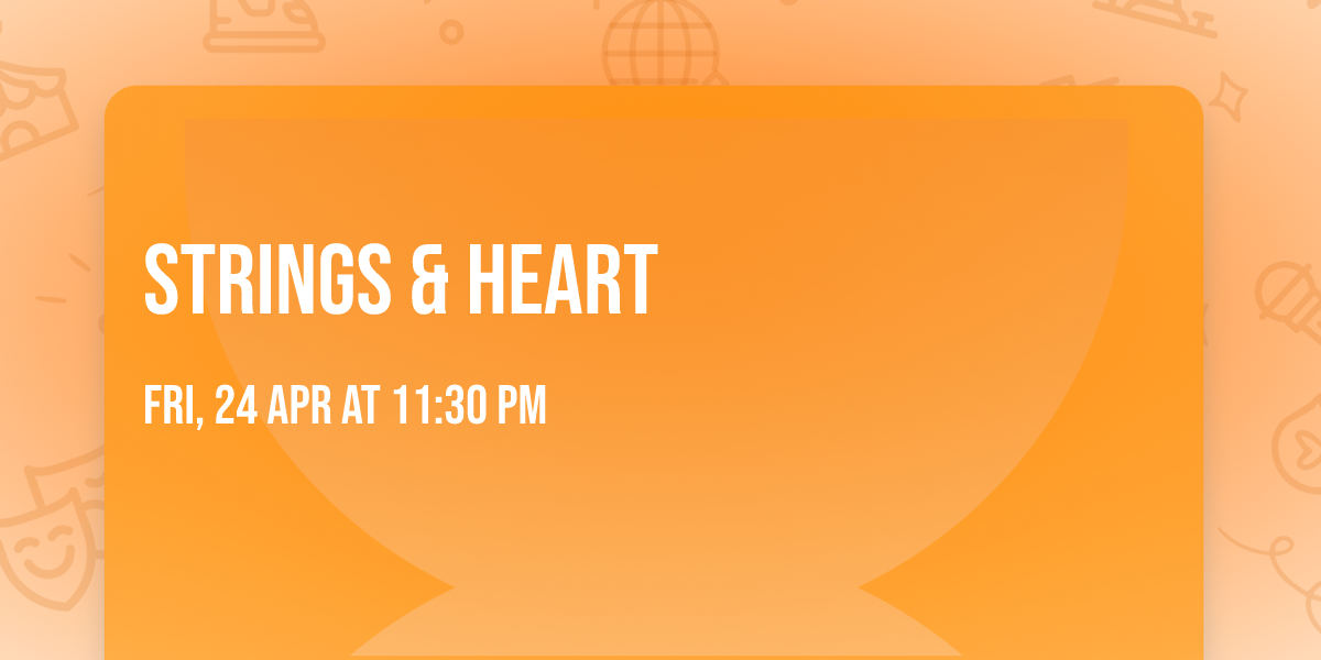Strings & Heart