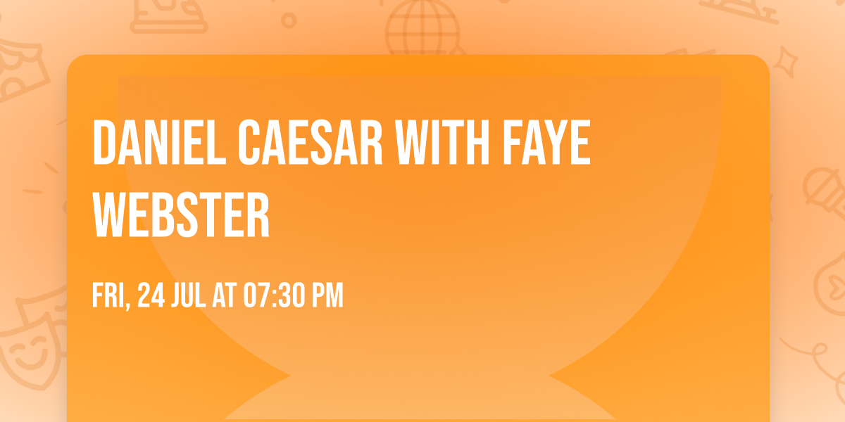 Daniel Caesar with Faye Webster