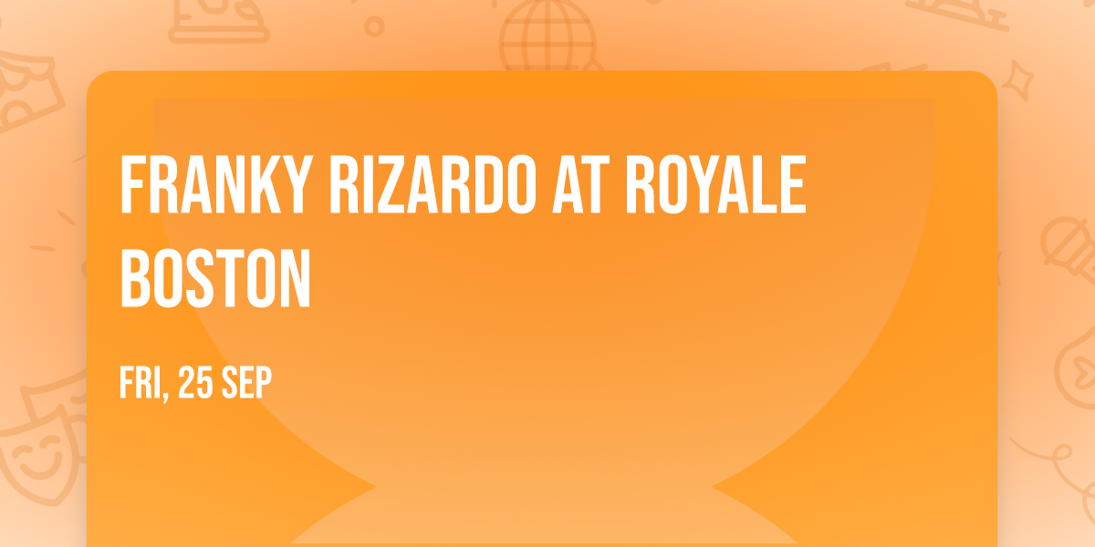Franky Rizardo at Royale Boston