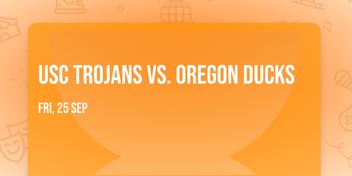 USC Trojans vs. Oregon Ducks