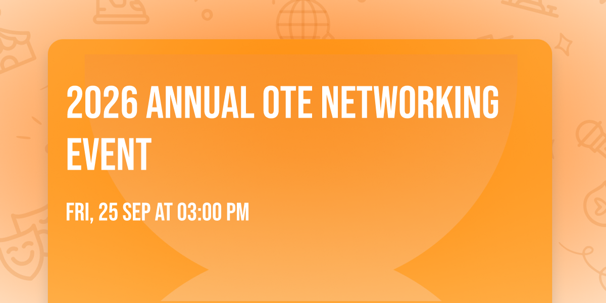 2026 Annual OTE Networking Event