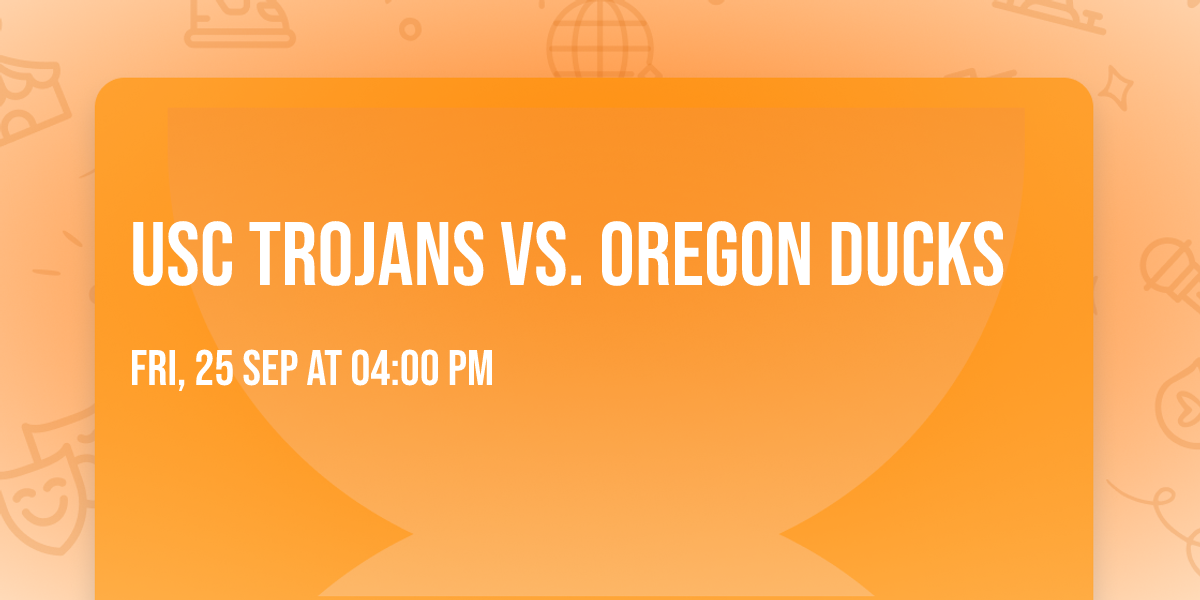 USC Trojans vs. Oregon Ducks
