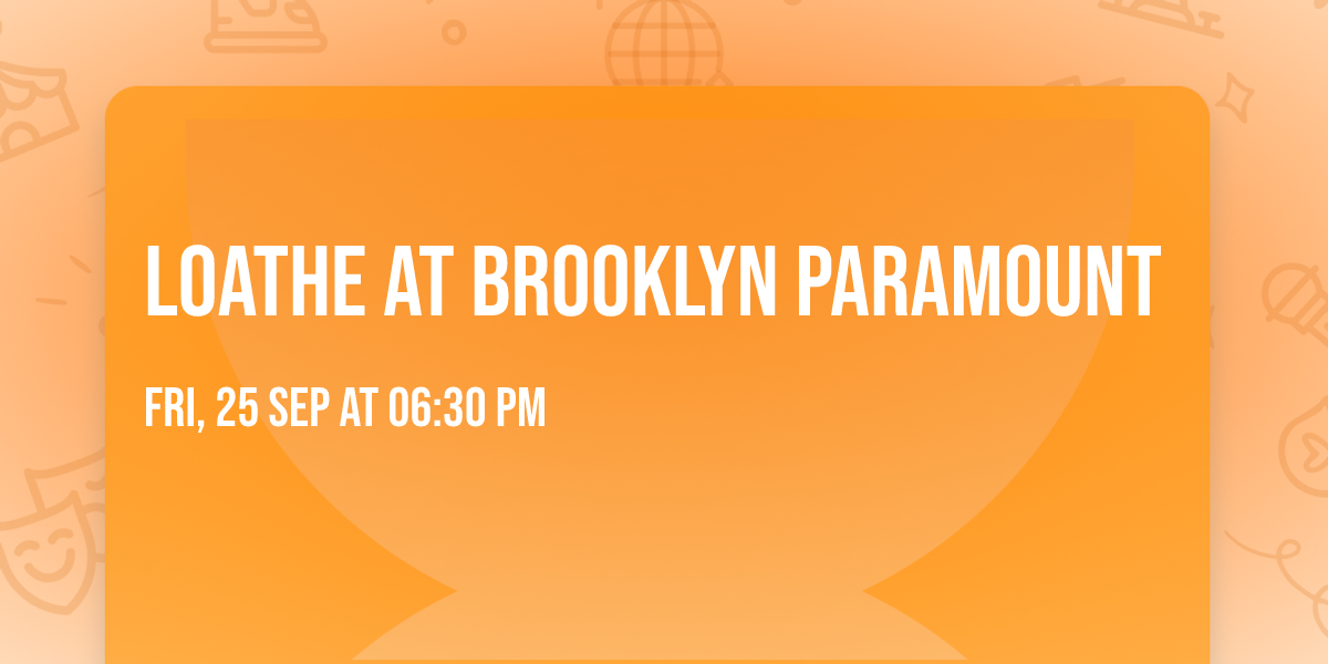 Loathe at Brooklyn Paramount