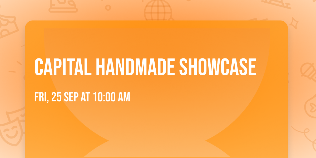 Capital Handmade Showcase