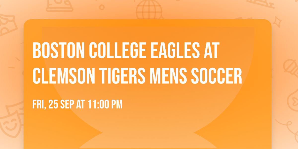 Boston College Eagles at Clemson Tigers Mens Soccer