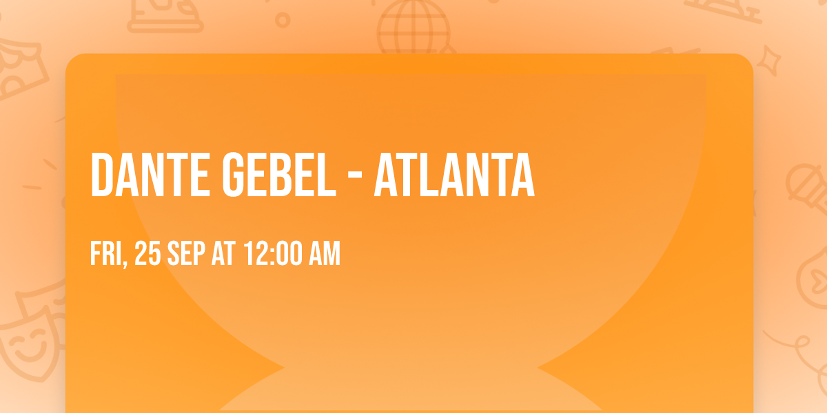 Dante Gebel - Atlanta