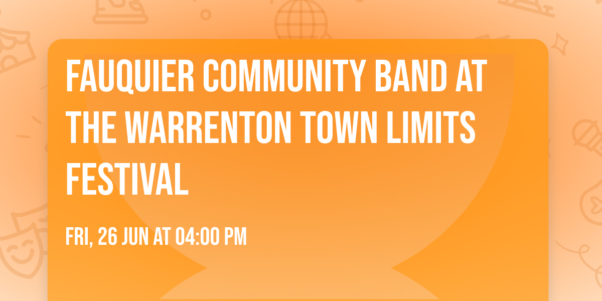 Fauquier Community Band at the Warrenton Town Limits Festival
