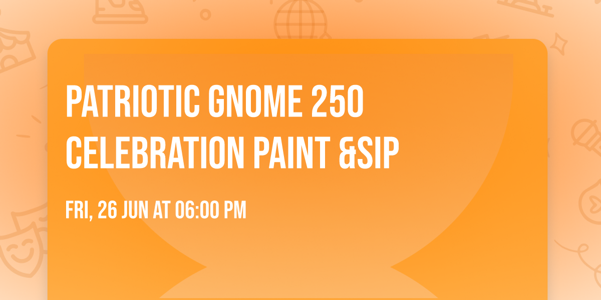 Patriotic Gnome 250 Celebration Paint &Sip