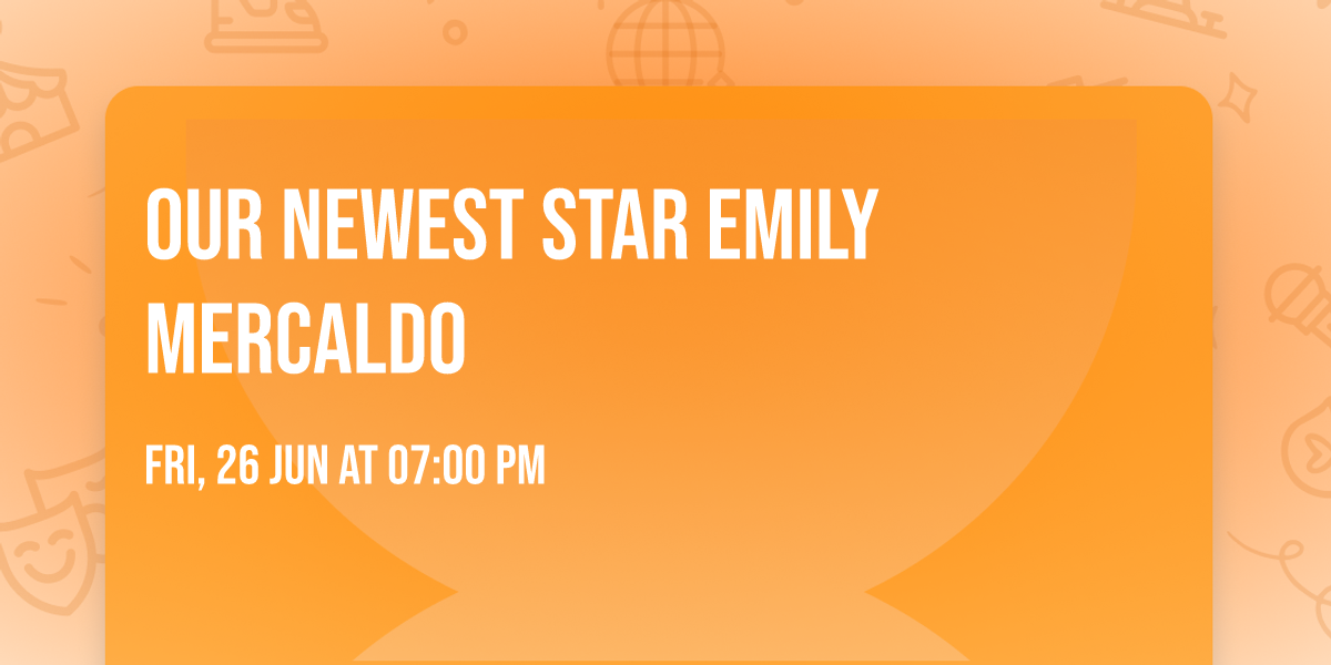 Our newest star Emily Mercaldo
