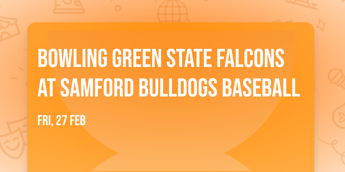 Bowling Green State Falcons at Samford Bulldogs Baseball