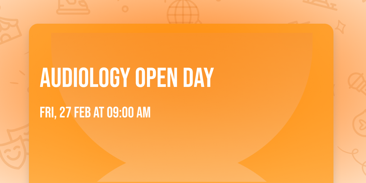 Audiology Open Day
