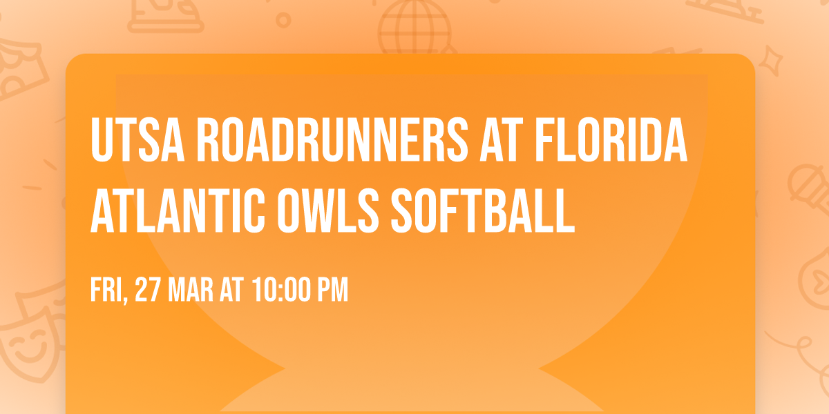 UTSA Roadrunners at Florida Atlantic Owls Softball