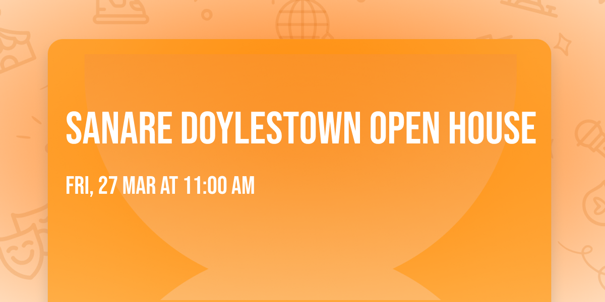 Sanare Doylestown Open House