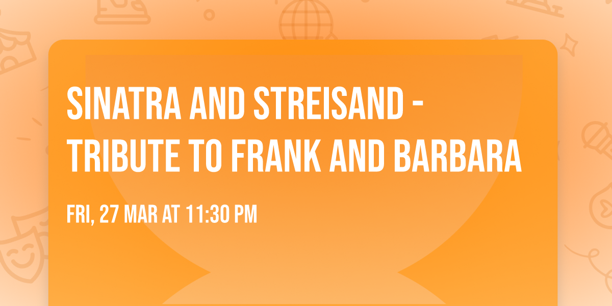 Sinatra and Streisand - Tribute to Frank and Barbara