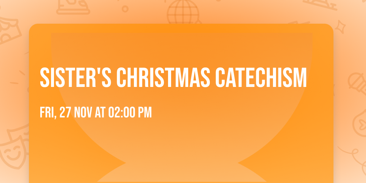 Sister's Christmas Catechism