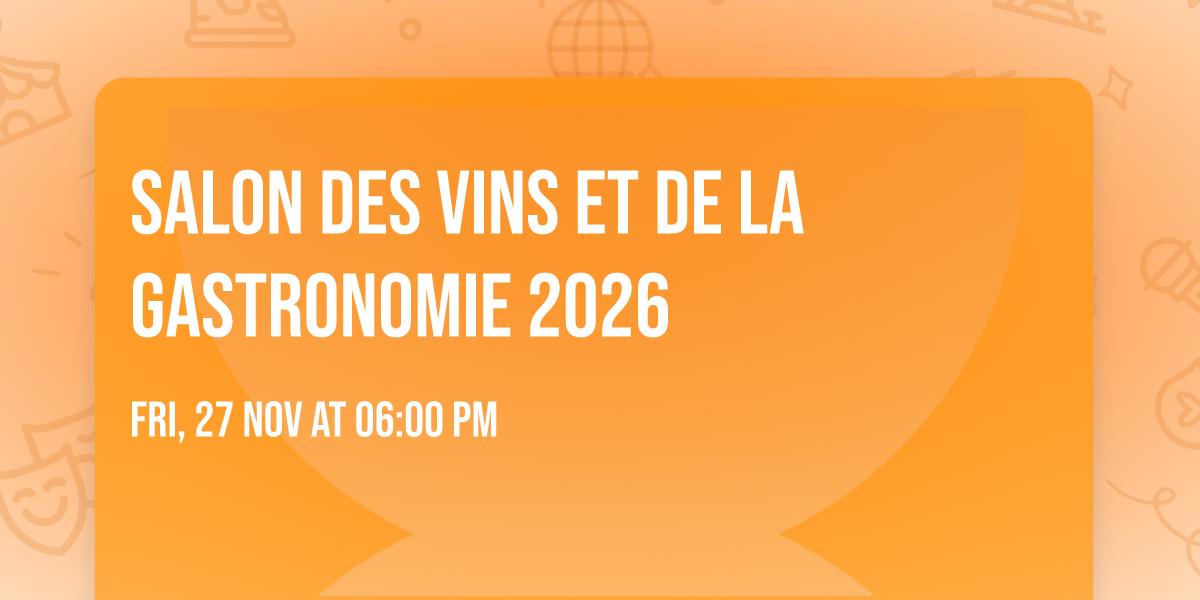 Salon des Vins et de la Gastronomie 2026