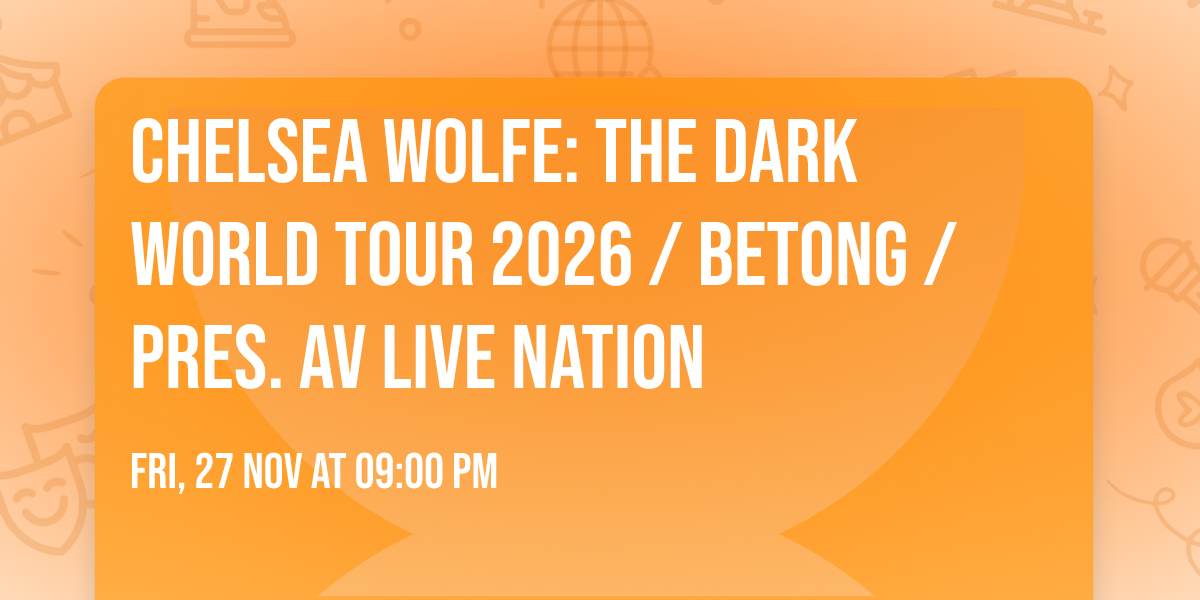 Chelsea Wolfe: The Dark World Tour 2026 \/ Betong \/ Pres. av Live Nation
