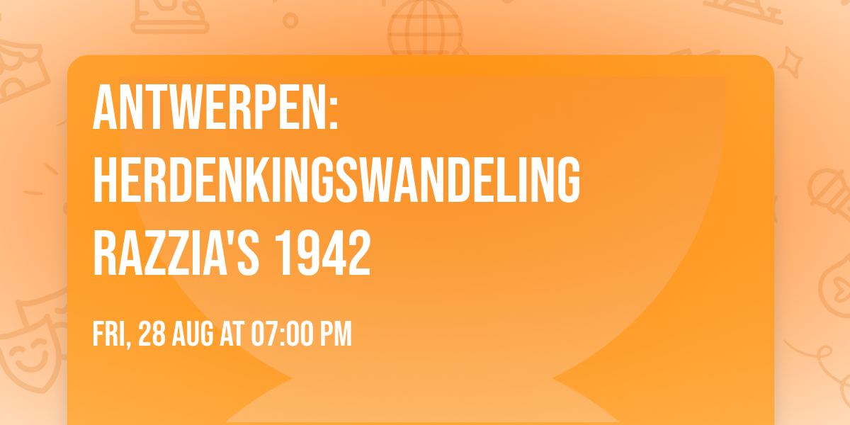 Antwerpen: Herdenkingswandeling razzia's 1942
