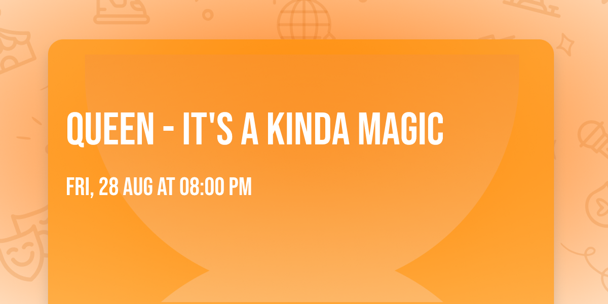Queen - It's A Kinda Magic