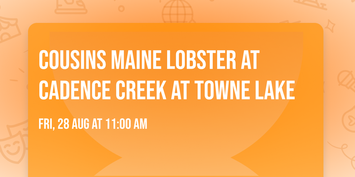 Cousins Maine Lobster at Cadence Creek at Towne Lake