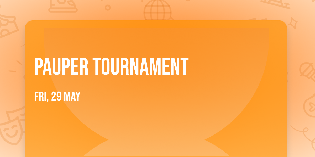 Pauper Tournament 