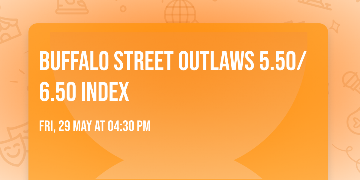 Buffalo Street Outlaws 5.50\/6.50 index 